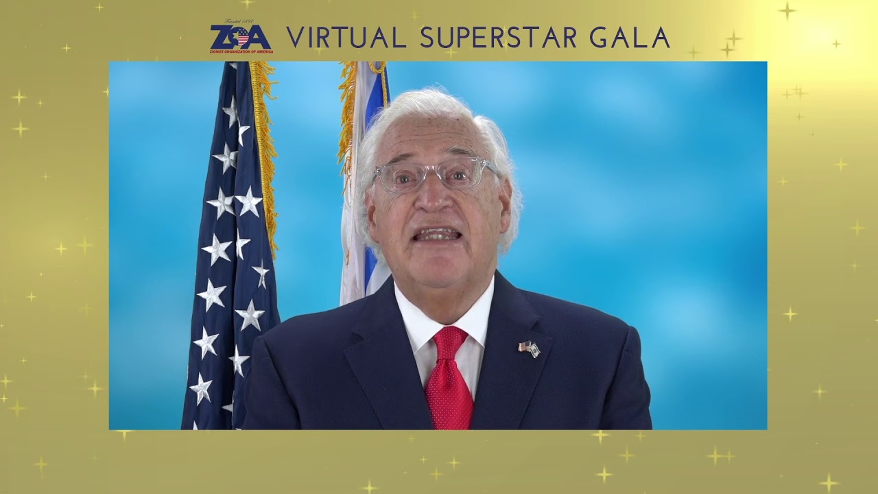 U.S. Ambassador to Israel DAVID FRIEDMAN Speaks at the ZOA’s Virtual Superstar Gala 2020